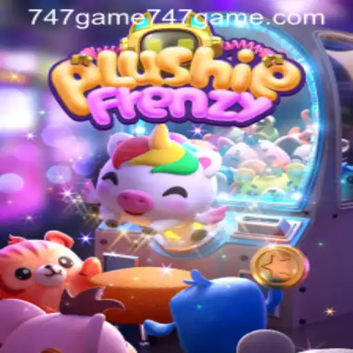 PlushieFrenzy: The Captivating World of 747game