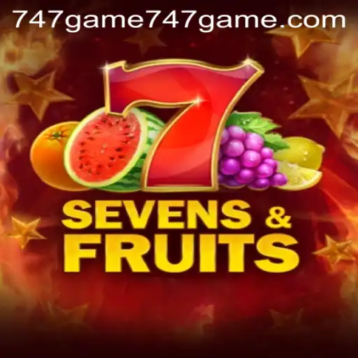 Discover the Exciting World of SevensFruits: An In-Depth Look Into the 747Game Phenomenon